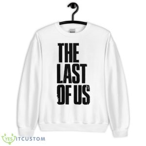The Last Of Us Gift For Fan Shirt - Unisex Heavy Blend Crewneck Sweatshirt