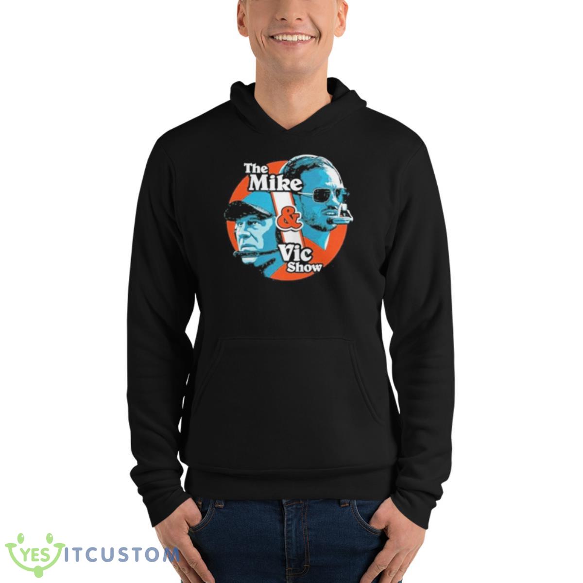 The Mike & Vic Show Shirt 4 The Mike & Vic Show Shirt - Unisex Fleece Pullover Hoodie