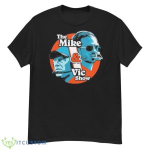 The Mike & Vic Show Shirt - G500 Men’s Classic T-Shirt