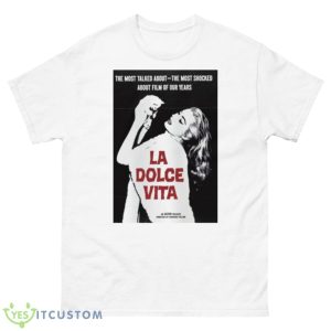 The Most Talked Abount Movie La Dolce Vita Shirt - 500 Men’s Classic Tee Gildan
