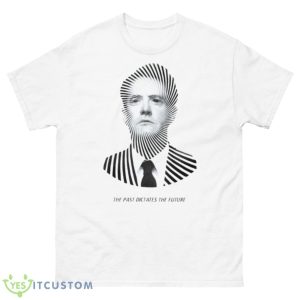 The Past Dictates The Future Twin Peaks Shirt - 500 Men’s Classic Tee Gildan