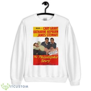 The Philadelphia Story Katherine Hepburn James Stewart Cary Grant Classic Shirt - Unisex Heavy Blend Crewneck Sweatshirt
