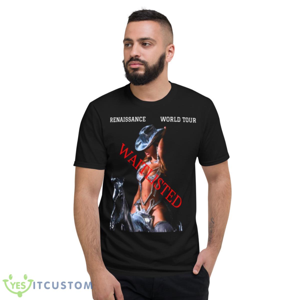 The Renaissance World Tour WaitlisShirt 2 The Renaissance World Tour WaitlisShirt - Short Sleeve T-Shirt