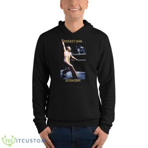 The Rocket Man Elton John Shirt 9 The Rocket Man Elton John Shirt - Unisex Fleece Pullover Hoodie
