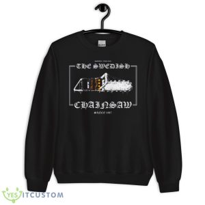 The Swedish Chainsaw Boss Hm Shirt - Unisex Crewneck Sweatshirt