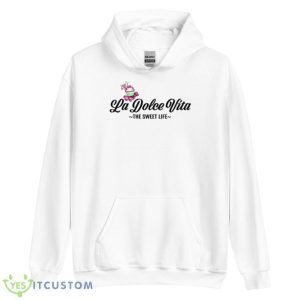 The Sweet Life La Dolce Vita Shirt - Unisex Heavy Blend Hooded Sweatshirt