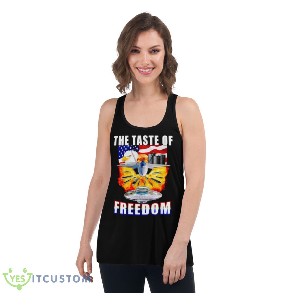 The Taste Of Freedom Shirt 5 The Taste Of Freedom Shirt - Women's Flowy Racerback Tank