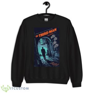 The Third Man An Epic Movie Shirt 8 The Third Man An Epic Movie Shirt - Unisex Crewneck Sweatshirt