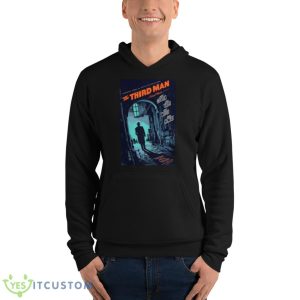 The Third Man An Epic Movie Shirt 9 The Third Man An Epic Movie Shirt - Unisex Fleece Pullover Hoodie