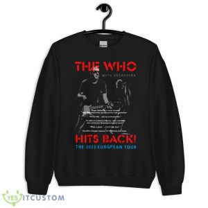 The Who Hits Back The Nelson1 2023 New Tour Shirt 8 The Who Hits Back The Nelson1 2023 New Tour Shirt - Unisex Crewneck Sweatshirt