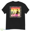 There’s Some Good In This World, Mr. Frodo, And It’s Worth Fighting For Shirt - G500 Men’s Classic T-Shirt