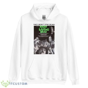 They Won’t Stay Dead Night Of The Living Dead Shirt 7 They Won’t Stay Dead Night Of The Living Dead Shirt - Unisex Heavy Blend Hooded Sweatshirt