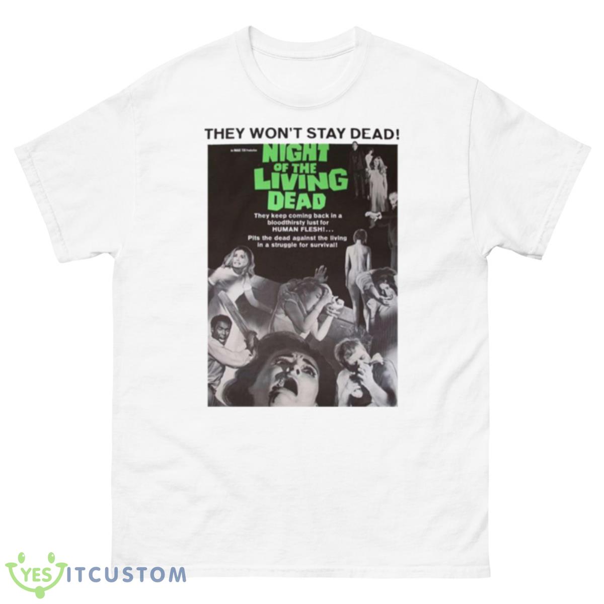 They Won’t Stay Dead Night Of The Living Dead Shirt 10 They Won’t Stay Dead Night Of The Living Dead Shirt - 500 Men’s Classic Tee Gildan