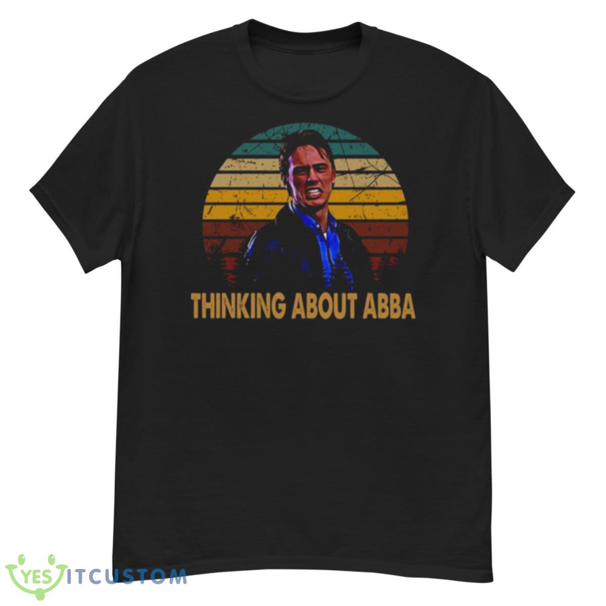 Thinking About Abba Freaks And Geeks Shirt 12 Thinking About Abba Freaks And Geeks Shirt - G500 Men’s Classic T-Shirt