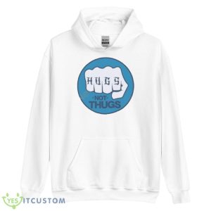 This Fool Frankie Quinones Hugs Not Thugs Shirt 7 This Fool Frankie Quinones Hugs Not Thugs Shirt - Unisex Heavy Blend Hooded Sweatshirt