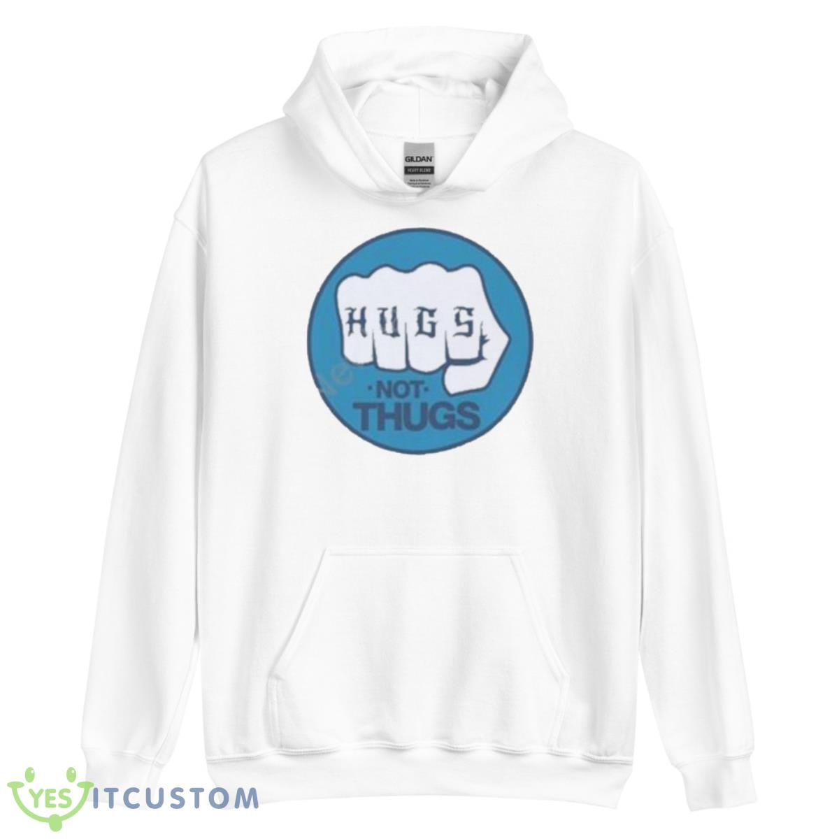 This Fool Frankie Quinones Hugs Not Thugs Shirt 3 This Fool Frankie Quinones Hugs Not Thugs Shirt - Unisex Heavy Blend Hooded Sweatshirt