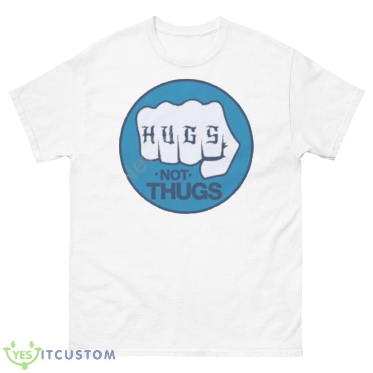 This Fool Frankie Quinones Hugs Not Thugs Shirt 10 This Fool Frankie Quinones Hugs Not Thugs Shirt - 500 Men’s Classic Tee Gildan