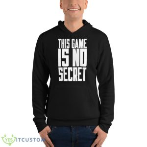 This Game Is No SecreShirt - Unisex Fleece Pullover Hoodie