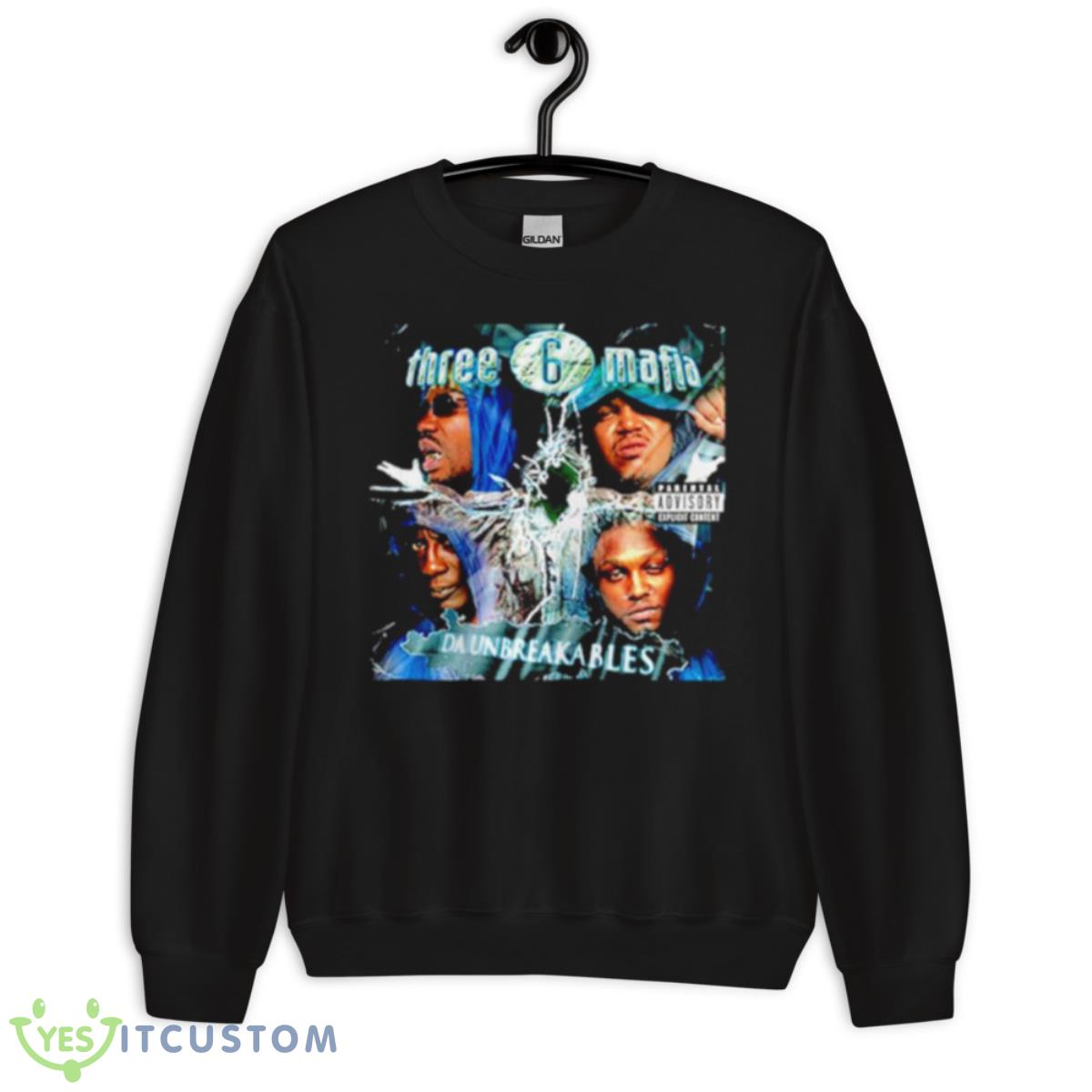 Three 6 Mafia Da Unbreakables Shirt 3 Three 6 Mafia Da Unbreakables Shirt - Unisex Crewneck Sweatshirt