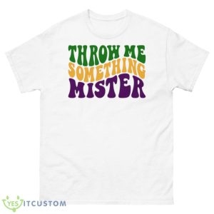 Throw Me Something Mister Vintage Shirt - 500 Men’s Classic Tee Gildan