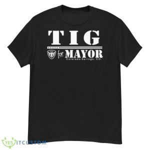 TIG For Mayor Colorado Springs Co Shirt - G500 Men’s Classic T-Shirt