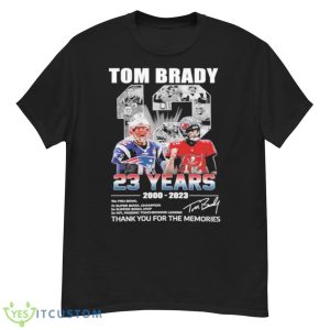 Tom Brady 12 23 Years 2000 2023 Thank You For The Memories Signatures Shirt - G500 Men’s Classic T-Shirt