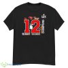 Tom Brady 12 Tampa Bay Buccaneers Super Bowl LV Champions 2023 Shirt - G500 Men’s Classic T-Shirt