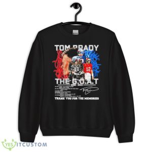 Tom Brady NFL King The GOAT 2000 2023 Thank You For The Memories Signature Shirt - Unisex Crewneck Sweatshirt