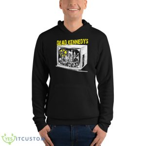 Too Drunk To Fuck Dead Kennedys Shirt - Unisex Fleece Pullover Hoodie