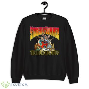 Tour Punk Band The Bouncing Souls Shirt 8 Tour Punk Band The Bouncing Souls Shirt - Unisex Crewneck Sweatshirt