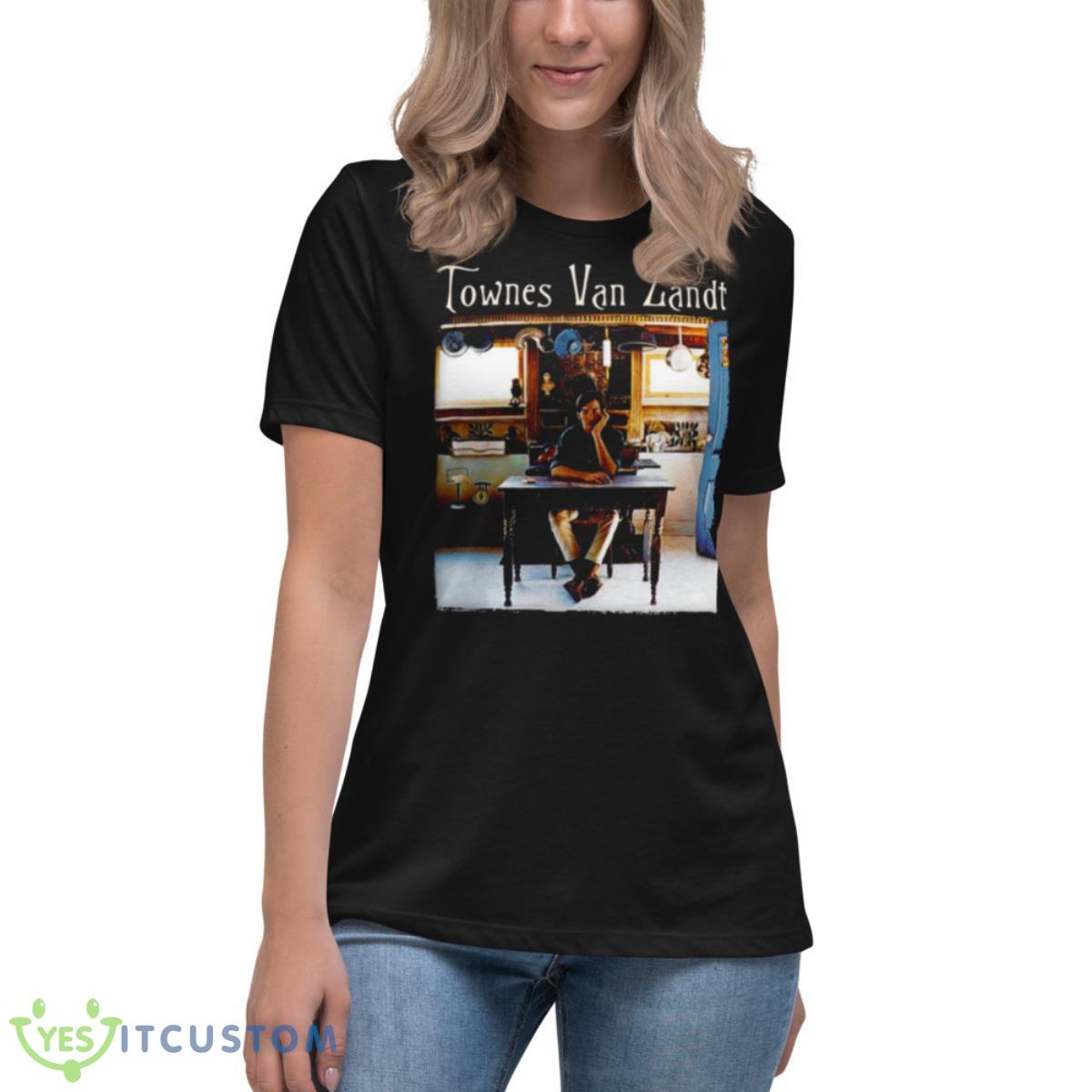 Townes Van Zandt If I Needed You Shirt 6 Townes Van Zandt If I Needed You Shirt - Women's Relaxed Short Sleeve Jersey Tee