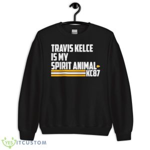 Travis Kelce Is My Spirit Animal Kc87 Shirt 8 Travis Kelce Is My Spirit Animal Kc87 Shirt - Unisex Crewneck Sweatshirt