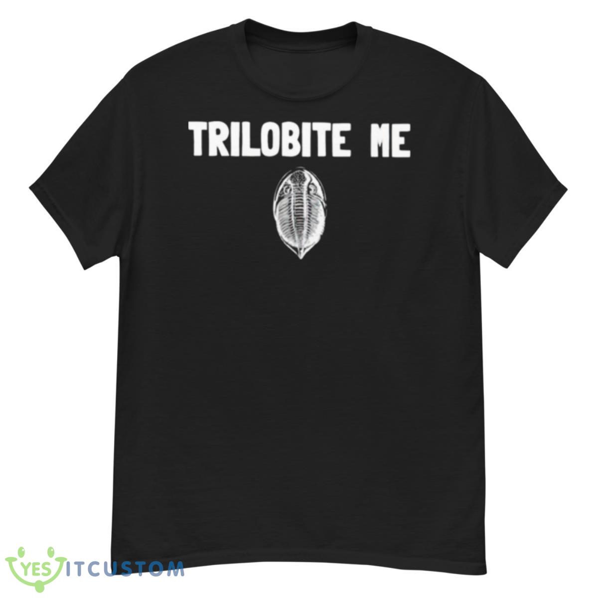 Trilobite Me Shirt 12 Trilobite Me Shirt - G500 Men’s Classic T-Shirt