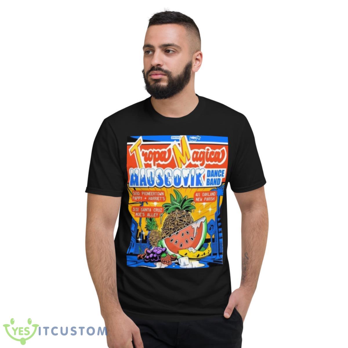 Tropa Magica 2023 Mauskovic Dance Band Shirt 13 Tropa Magica 2023 Mauskovic Dance Band Shirt - Short Sleeve T-Shirt