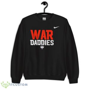 Uconn War Daddies Shirt 8 Uconn War Daddies Shirt - Unisex Crewneck Sweatshirt