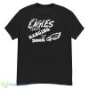 With My Eagles Hanging From The Door Shirt - G500 Men’s Classic T-Shirt