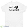 Woke & Wehrhaft Shirt - 500 Men’s Classic Tee Gildan