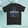 You Only Live Once Live It As A Indianapolis Colts Shirt Product Photo 1