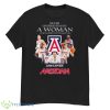 2023 Never Underestimate A Woman Who Understands Basketball And Loves Arizona Wildcats Team Shirt - G500 Men’s Classic T-Shirt