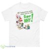 Adventures Waits When You’re With Super Why Shirt - 500 Men’s Classic Tee Gildan