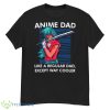 Anime Dad Cute Anime Guy Manga Art Lover Shirt - G500 Men’s Classic T-Shirt