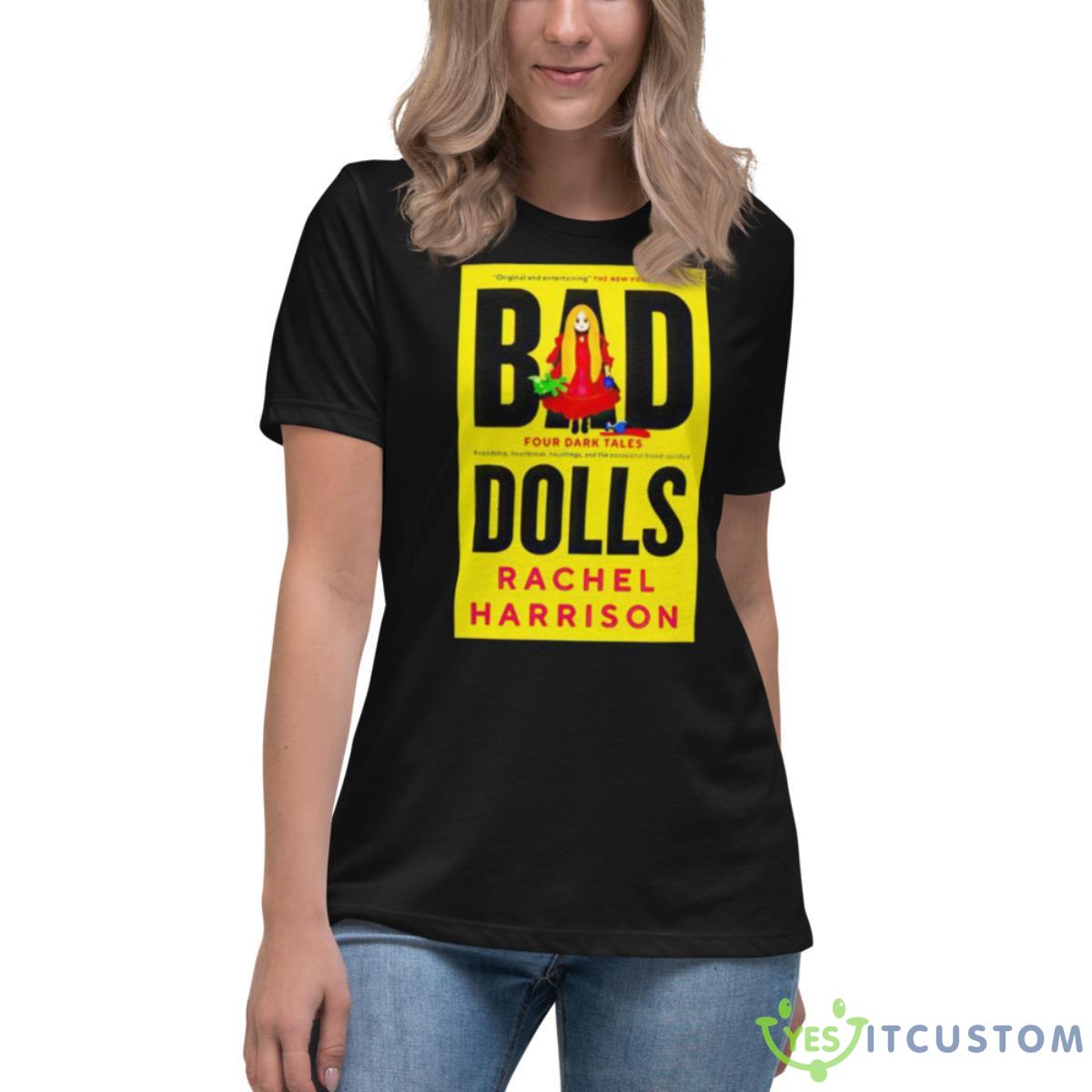 Bad Dolls Rachel Harrison Four Dark Tales Shirt 6 Bad Dolls Rachel Harrison Four Dark Tales Shirt - Women's Relaxed Short Sleeve Jersey Tee