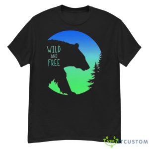 Bear Wild And Free Shirt - G500 Men’s Classic T-Shirt