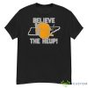 Believe The Heup Tennessee Shirt - G500 Men’s Classic T-Shirt