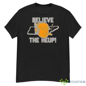 Believe The Heup Tennessee Shirt - G500 Men’s Classic T-Shirt