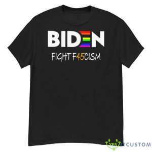 Biden Fight F45cism Shirt - G500 Men’s Classic T-Shirt