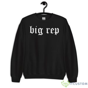 Big Rep Shirt - Reputation Womens Shirt Gift For Music Lov - Unisex Crewneck Sweatshirt