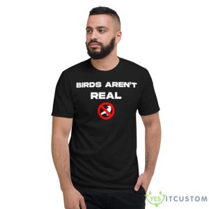Birds Aren’t Real Shirt - Short Sleeve T-Shirt