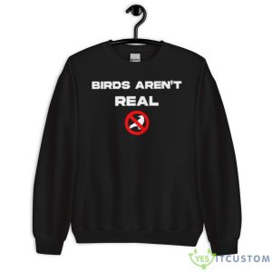 Birds Aren’t Real Shirt - Unisex Crewneck Sweatshirt