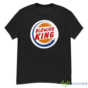Blowjob King Shirt - G500 Men’s Classic T-Shirt